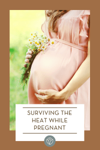 surviving the heat while pregnant