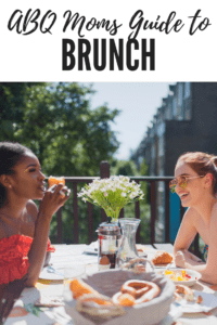 ABQ Moms Guide to Brunch