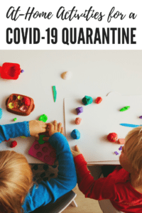 At-Home Activities for a COVID-19 (Coronavirus) Quarantine