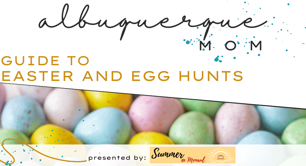 Guide to Easter & Egg Hunts in the Albuquerque Area