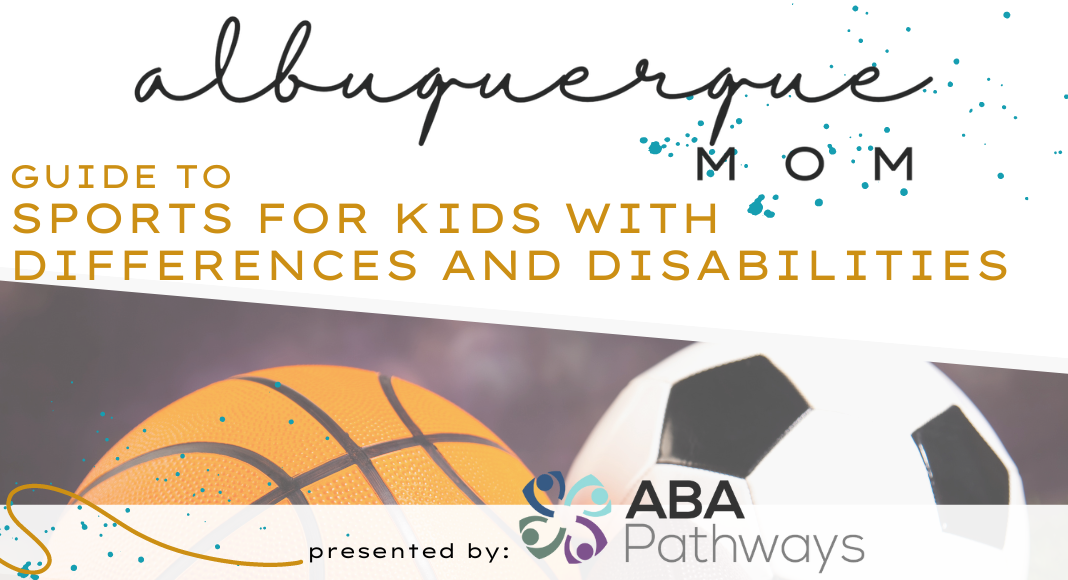 Sports for Kids with Differences and Disabilities in the Albuquerque Area