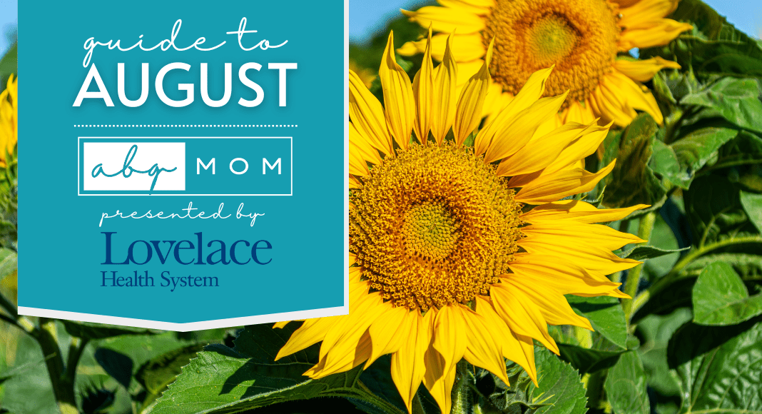 guide to august for families in Albuquerque