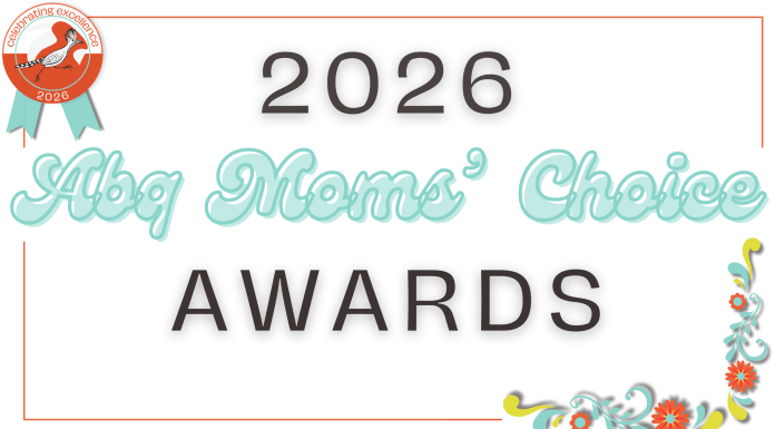 Nominations Open for the 2026 Moms’ Choice Awards! 2026 ABQ Moms' Choice Awards