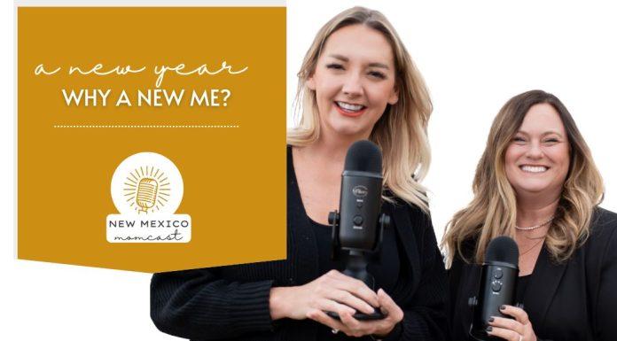 New Year, Why a New Me? :: NM Momcast | Episode 29