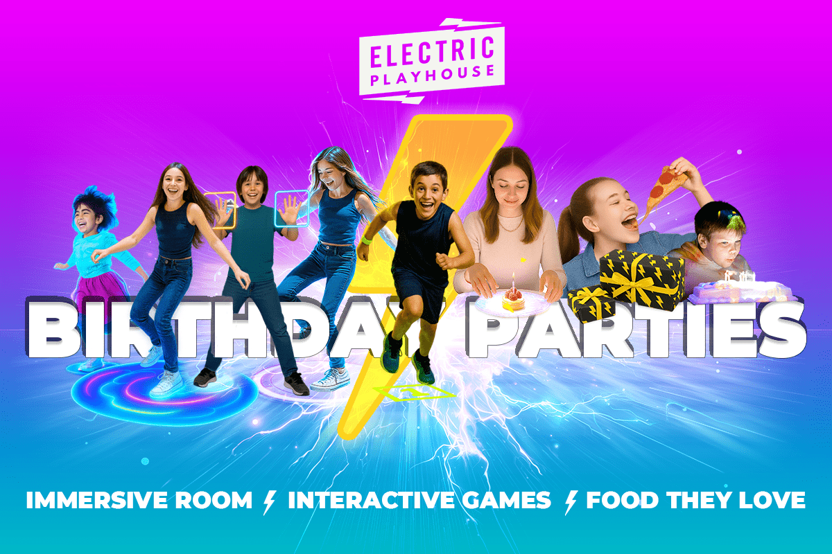 Electric Playhouse birthday guide