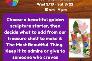 Make THE MOST BEAUTIFUL THING, free by appointment