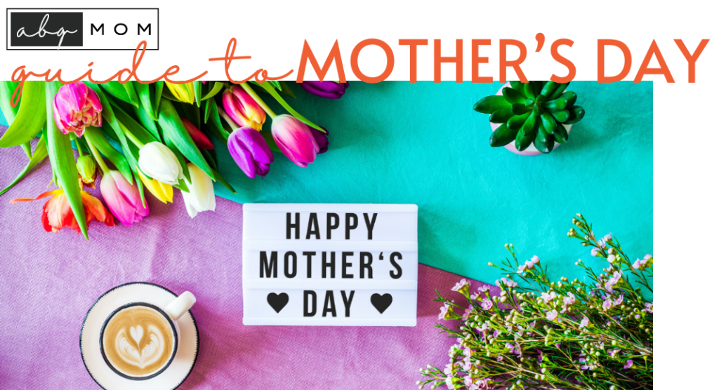 Guide to Mothers Day