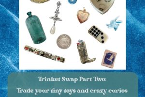 Trinket Swap Part Two Trade your