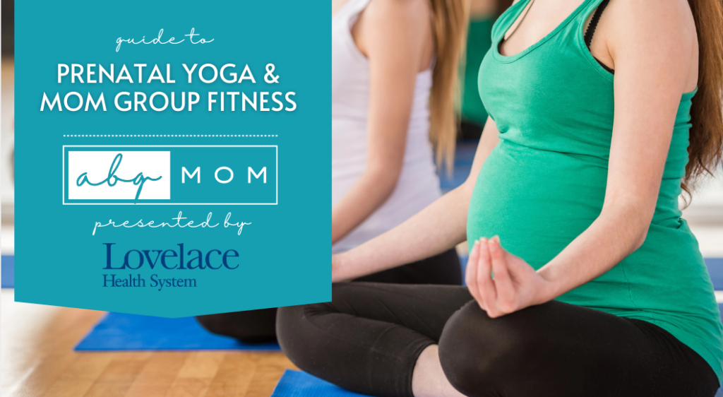 Guide to Prenatal Yoga & Mom fitness