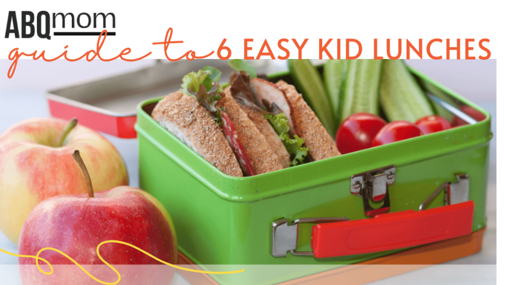 Six Easy Kid Lunches